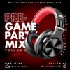 PRE-GAME PARTY MIX VOL.2
