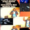 SOUTH AFRICA AFRO TECH HOUSE EXCLUSIVE MARCH MIX .mp3