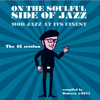On the soulful side of Jazz – Mod Jazz at its finest