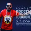 DJ KALONJE PRESENTS HOODLOCKED 32