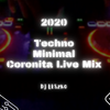 Techno Minimal Coronita Live Mix 2020 - DJ LESZKO