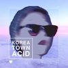 Korea Town Acid @ The Lot Radio  05-01-2020