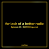 For lack of a better radio: episode 35 - WAF008 Sampler by our friend Julian Gray