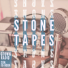Stone Tapes - Episode 11 - 9/24/2017