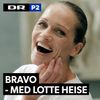 Bravo - med Lotte Heise - 9. maj 2020