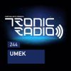 Tronic Podcast 244 with UMEK