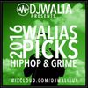 2016 HIPHOP & GRIME - WALIAS PICKS #WaliasWeekly Ep.53
