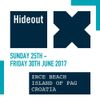 Skream b2b Solardo -  live @ Hideout Festival 2017 (Croatia) – 30.06.2017