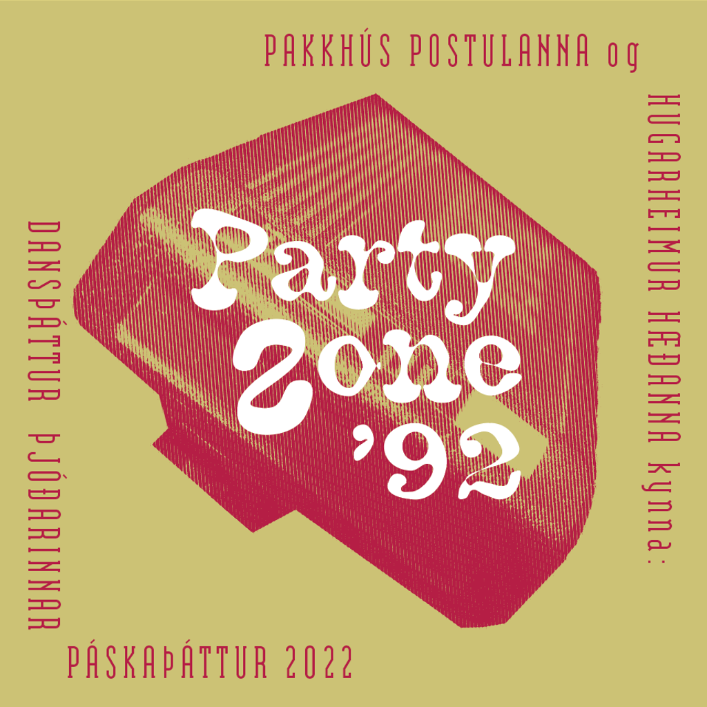 PartyZone og Funkþátturinn - 15.apríl 2022 - Páskaþáttur:  PartyZone 1992!