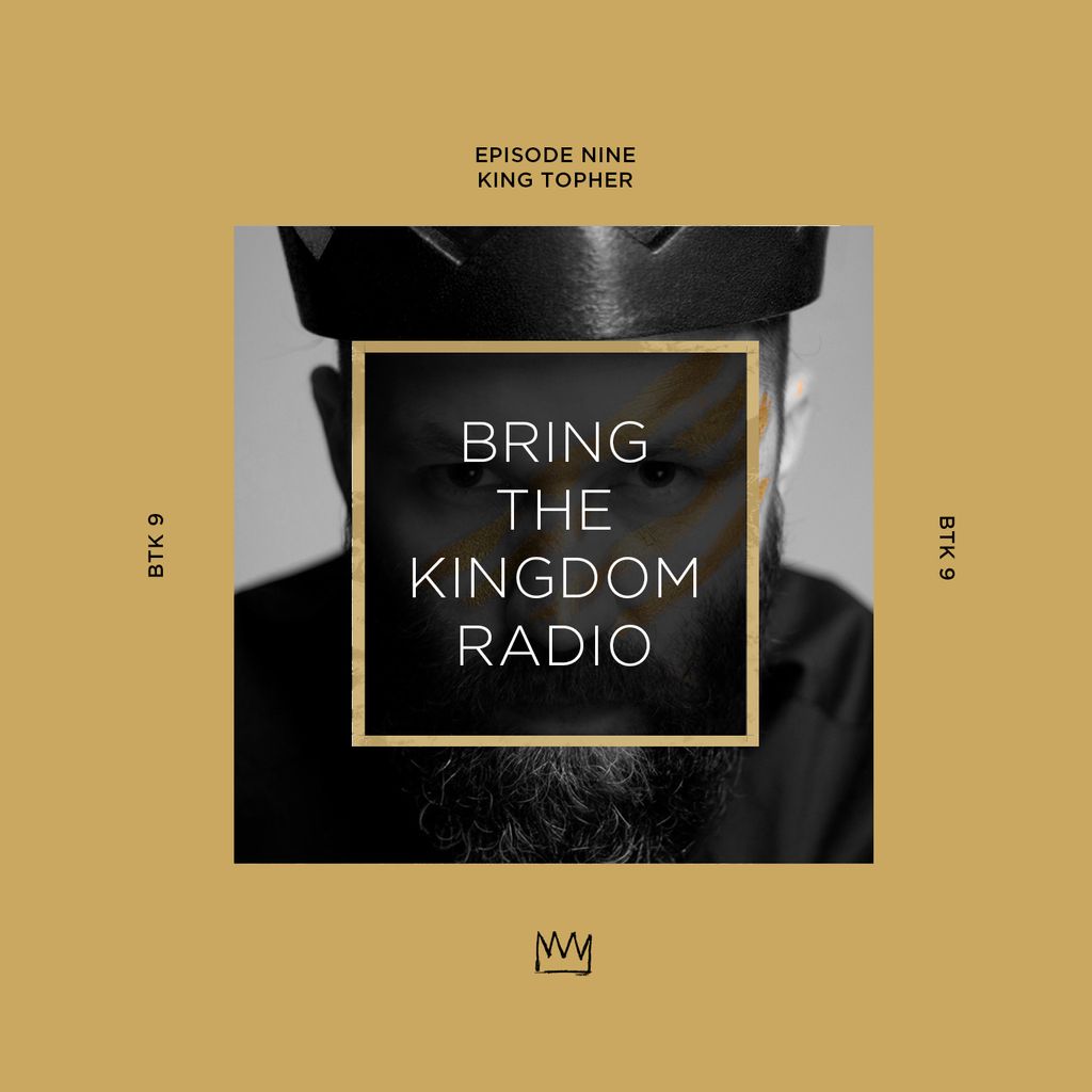 Download King Topher Pres Btk Radio Episode 9 By Royalkingarthur