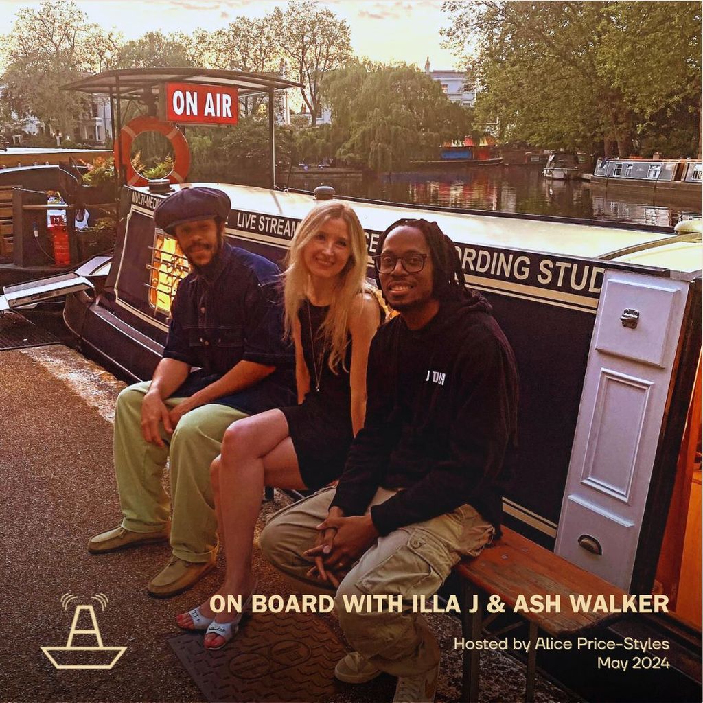 On BoArd with Illa J & Ash Walker hosted by Alice Price-Styles | May 2024