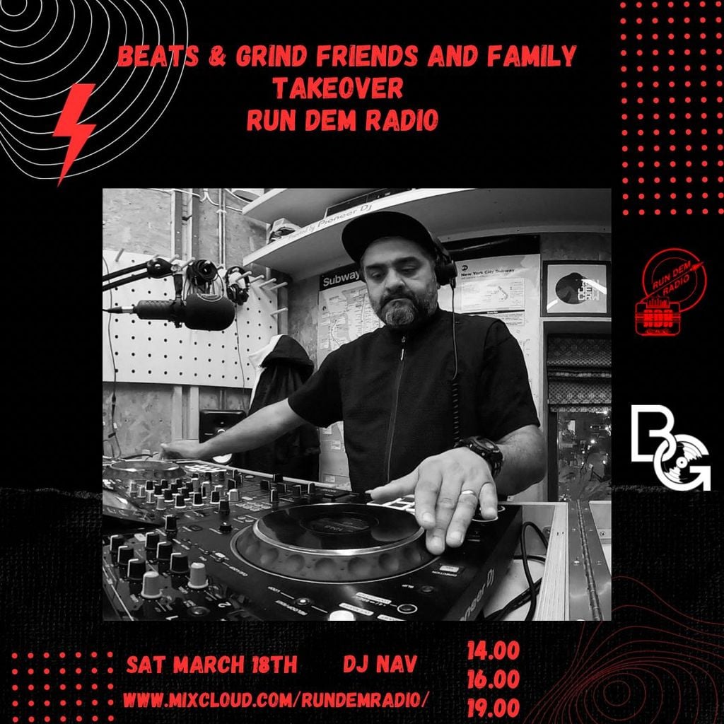 Beats and Grind Friends and Family Takeover 18/03 - Dj Nav - Breaks Show