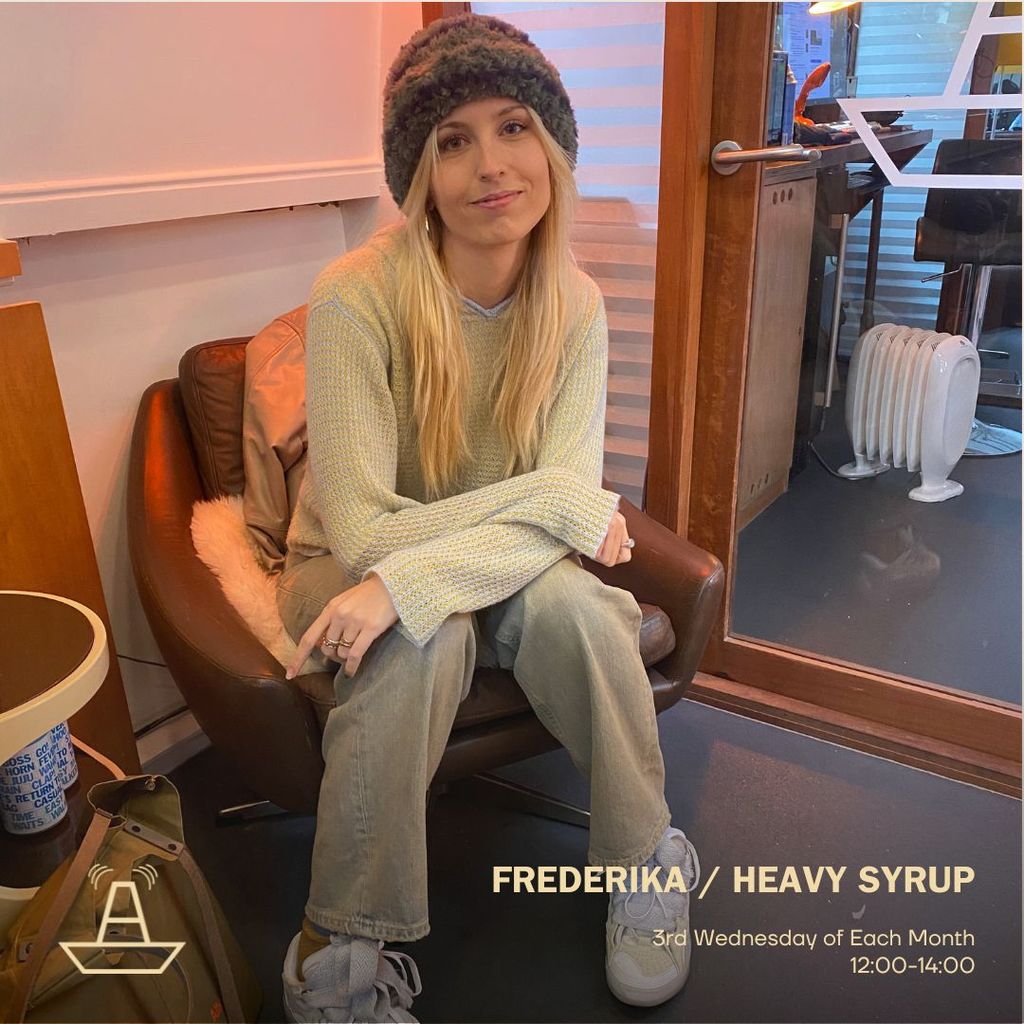 Frederika | Heavy Syrup | January 2024