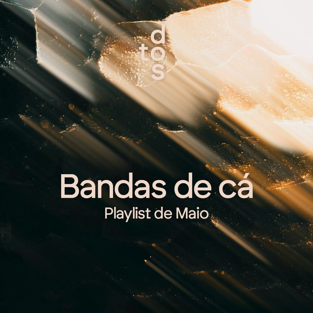 Imagem de capa para Bandas de cá: maio 2