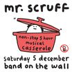 Mr Scruff DJ Set, Manchester Band on the Wall, Dec 5th 2015 by Mr ...