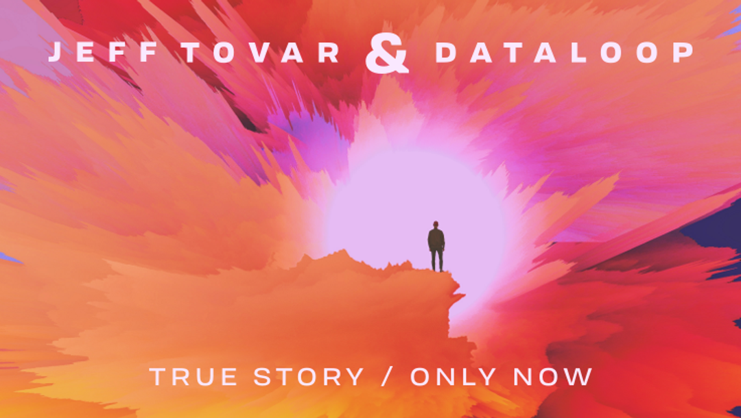 New Original Music: 'True Story / Only Now' is Out Now