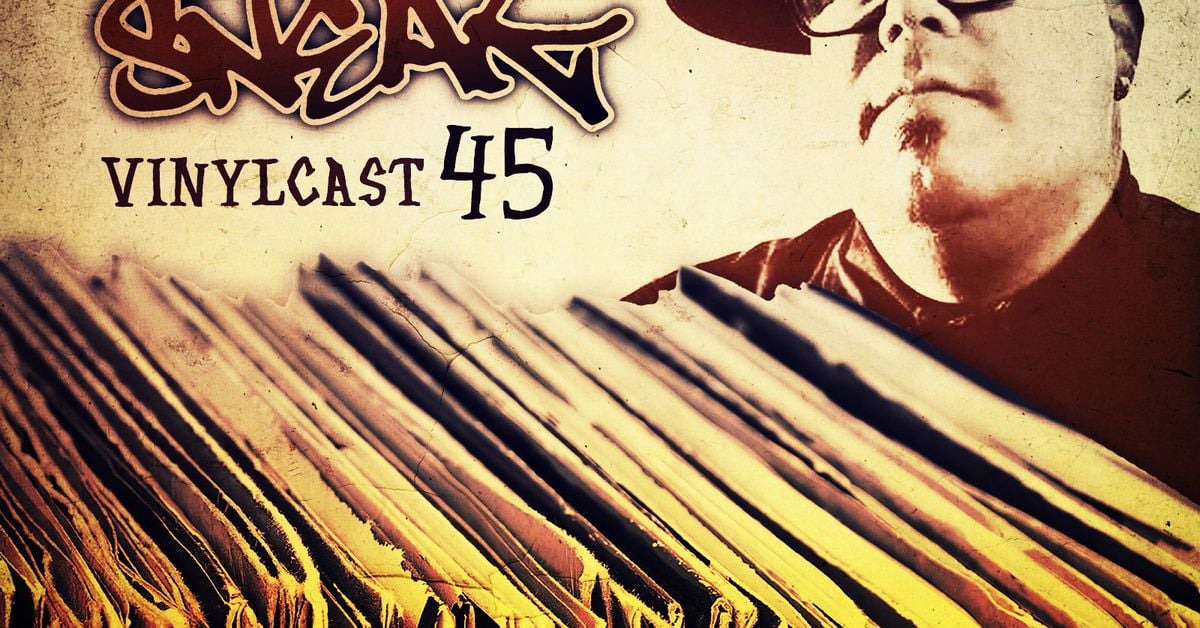 DJ SNEAK VINYLCAST EPISODE 45 by DJ Sneak Mixcloud