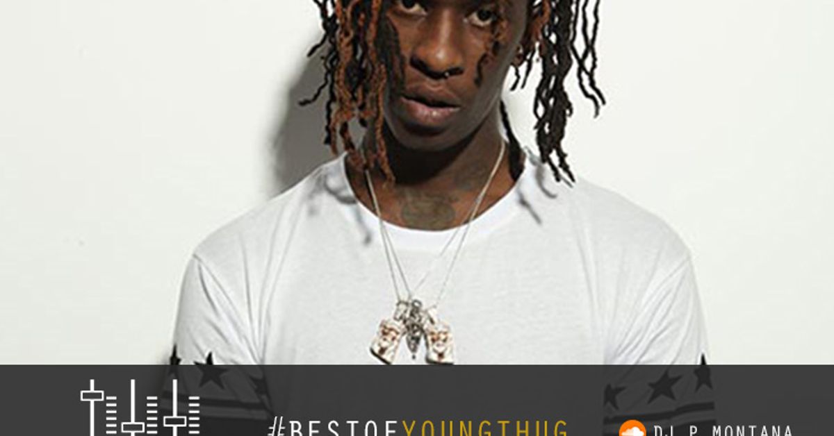 Best Of Young Thug Part 1 DJ_PMontana by DJ P Montana Mixcloud