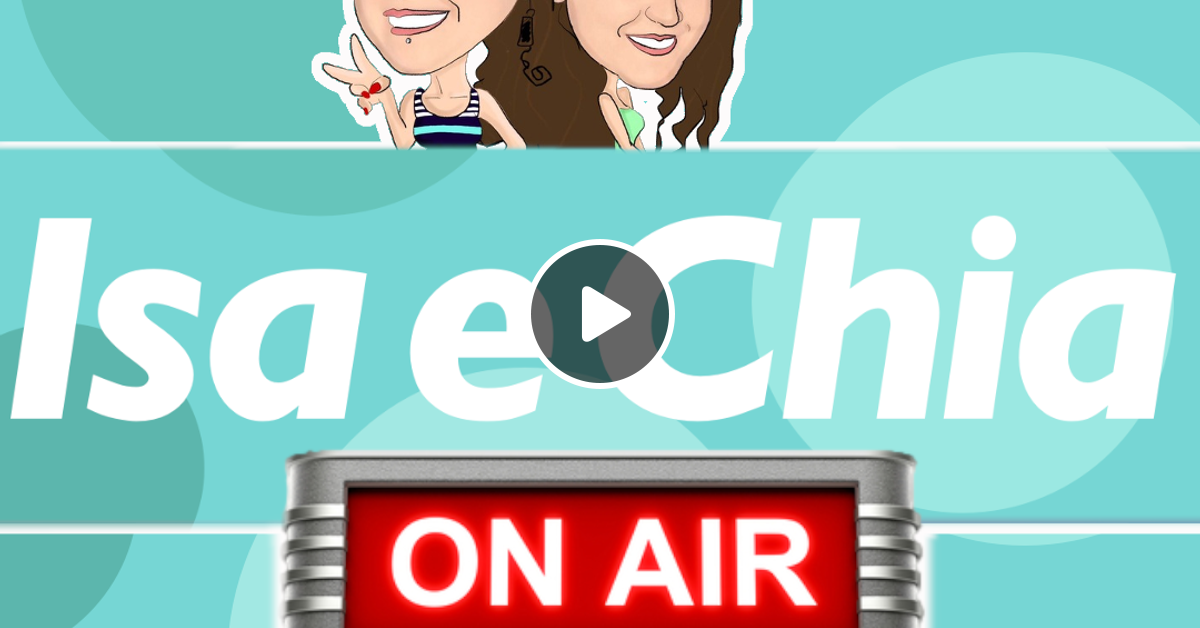 Isa e Chia on Air 061020 by Radio Stonata Mixcloud