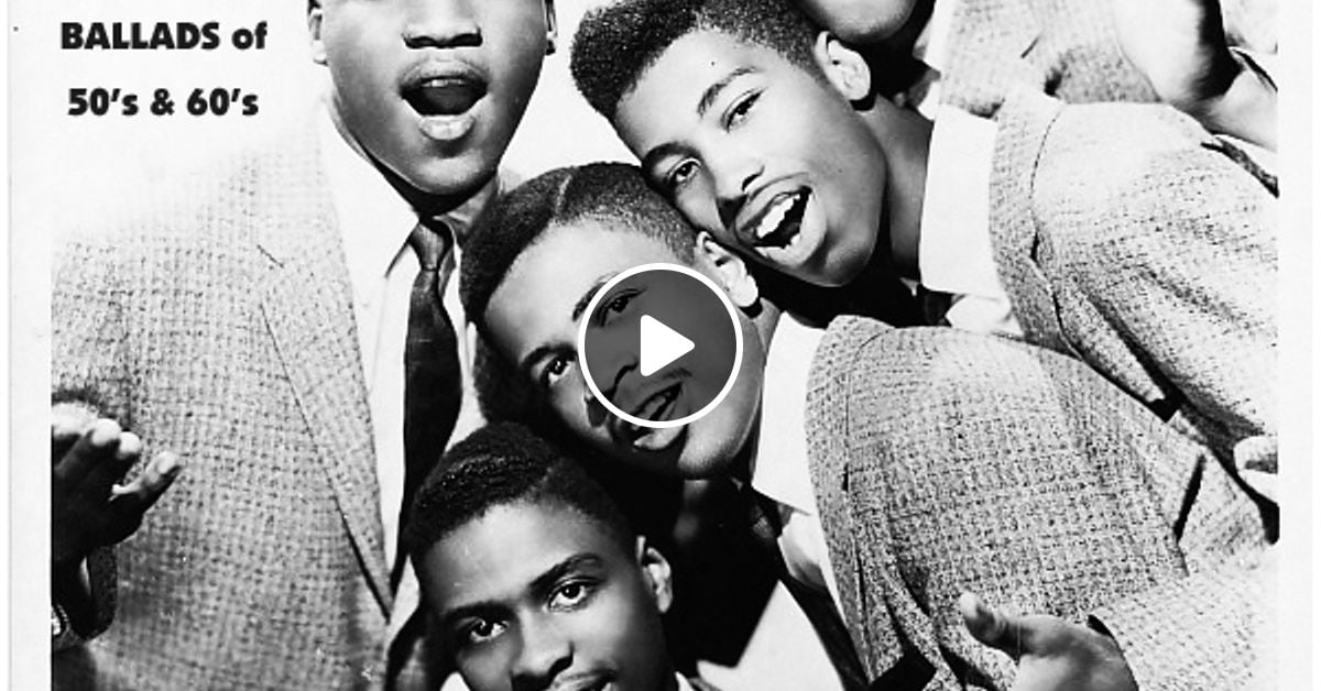 50’s★60’s★ドゥワップ★アカペラ★R ＆B★ロカビリー★ DOO-WOP BALLADS of the 50's & 60's by nightbeatrecords