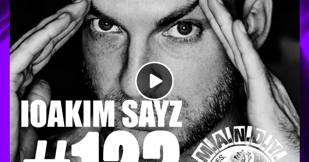 M A N D Y Presents Get Physical Radio 123 Mixed By Ioakim Sayz By Get Physical Music Listeners Mixcloud