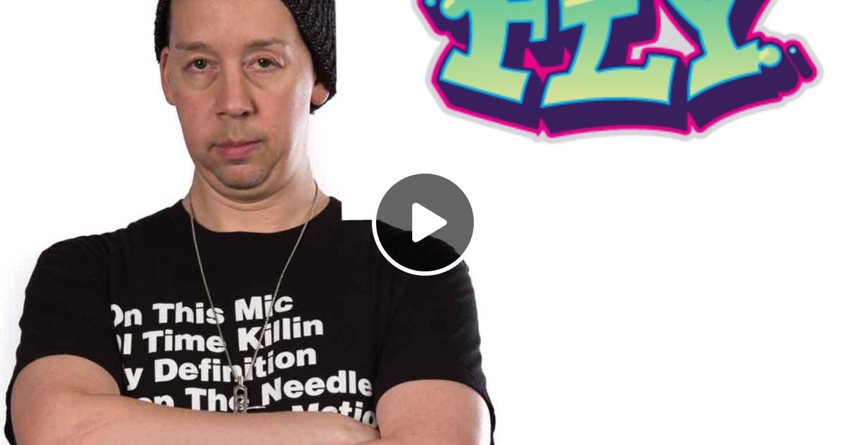 Dj starting from scratch siriusxm fly mix live from may 25 by dj