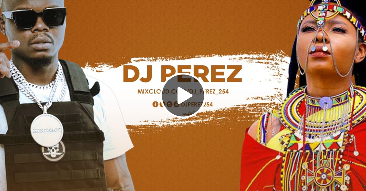 Top Afrobeat & Bongo mix 2020 - DJ Perez by DJ_PEREZ_254 ...
