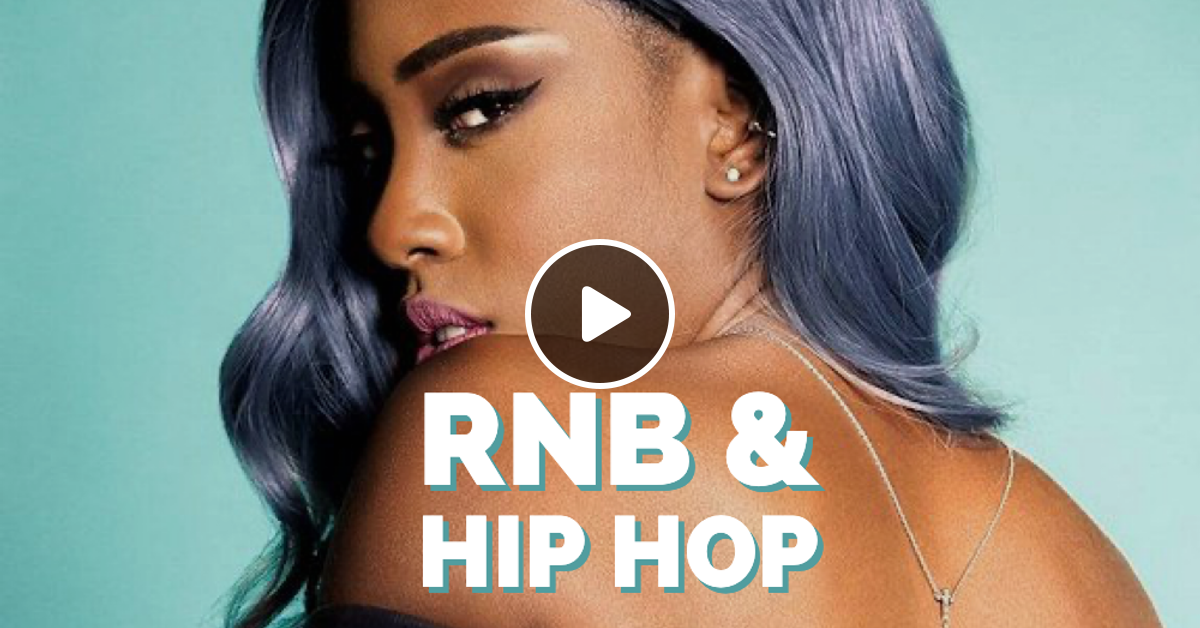 RnB & Hip Hop Exclusives Spring 2021 Full Mix by ...