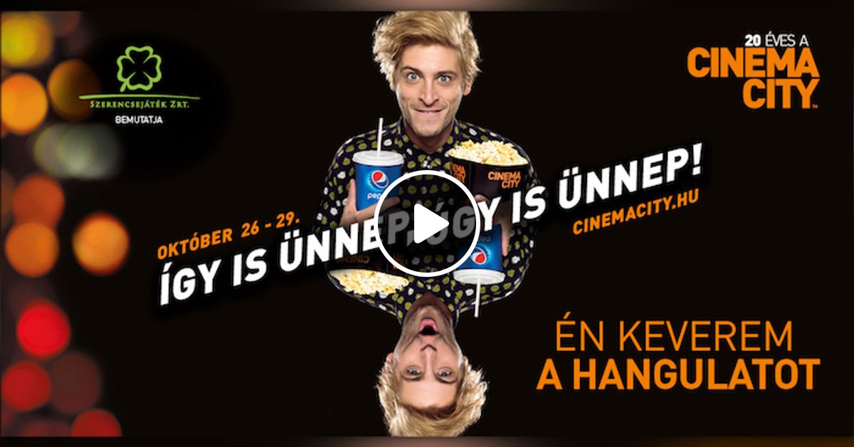 2017 10 27 Cinema City Filmunnep Duna Plaza Budapest Friday By Dj Szecsei Listeners Mixcloud
