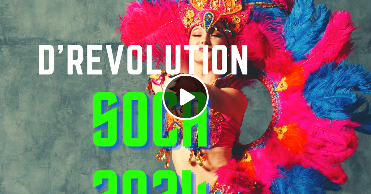 SOCA 2024 ROUND 1 LET'S START IT by D 'REVOLUTION Mixcloud