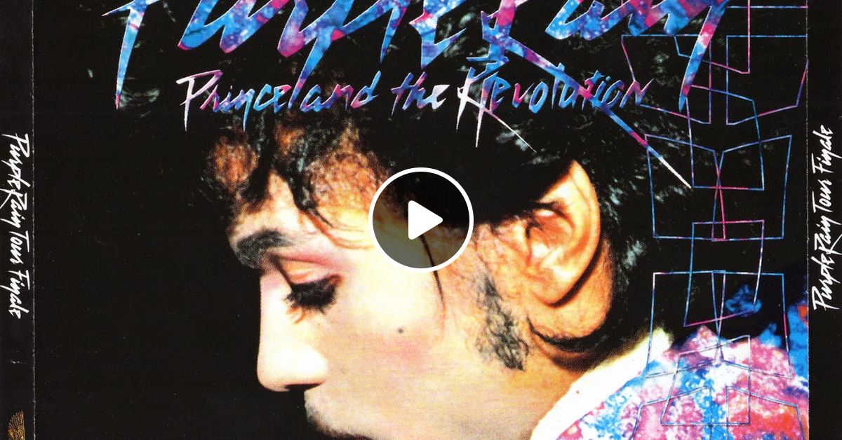 Purple Rain Tour Finale 2cd By Bfh Mixcloud