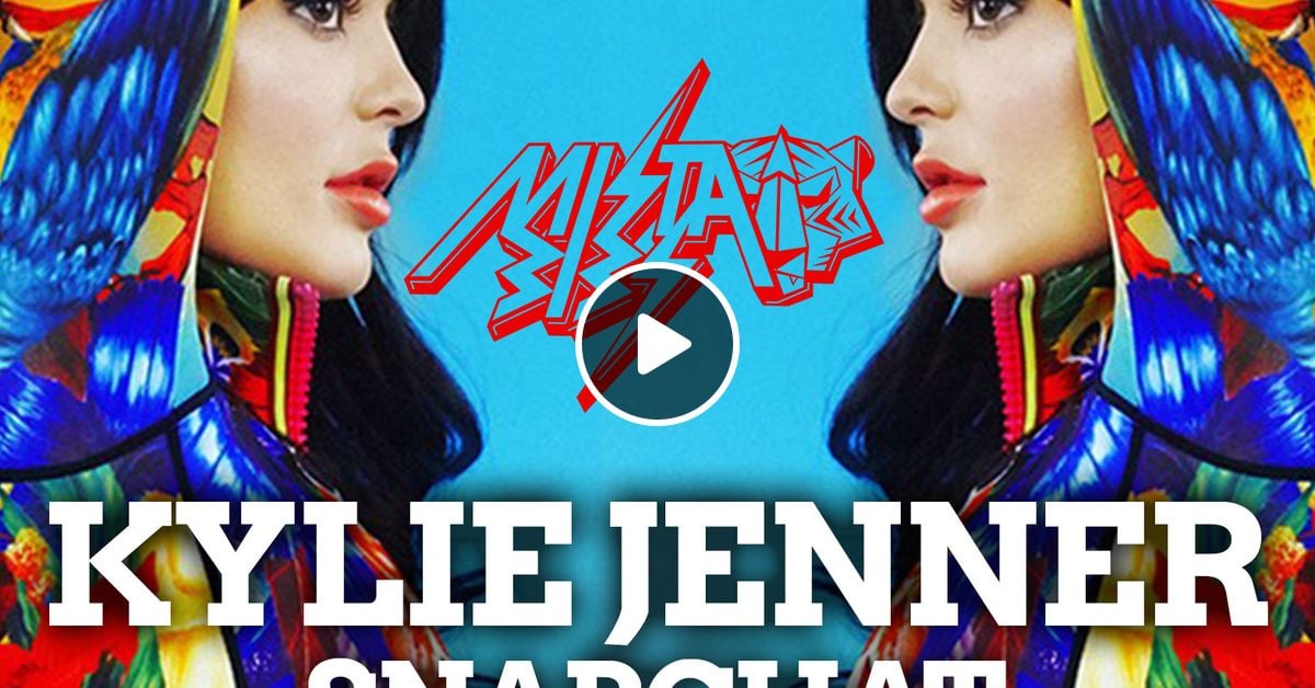 Mista Bibs Kylie Jenner Snapchat Playlist Mix Vol 1 Rb Hip Hop