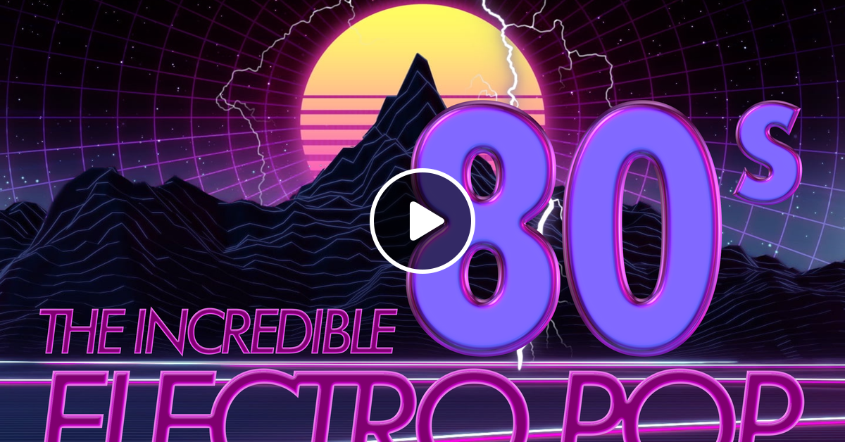 the-incredible-80-s-electro-pop-megamix-by-dj-kosta-by-vdj-kosta