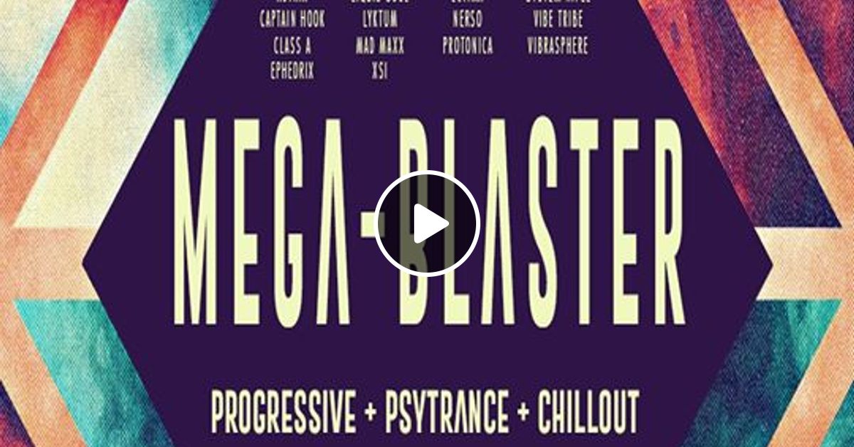 the mega blaster