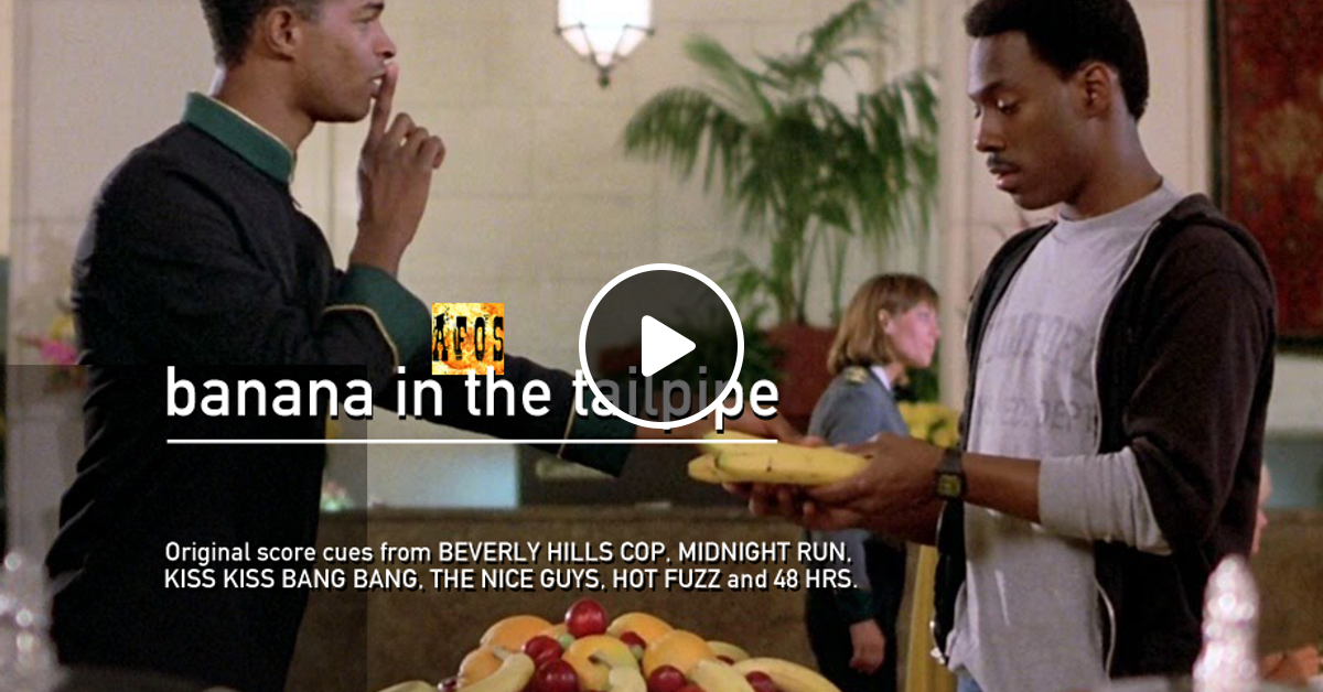 Banana in the Tailpipe by DJ AFOS Mixcloud