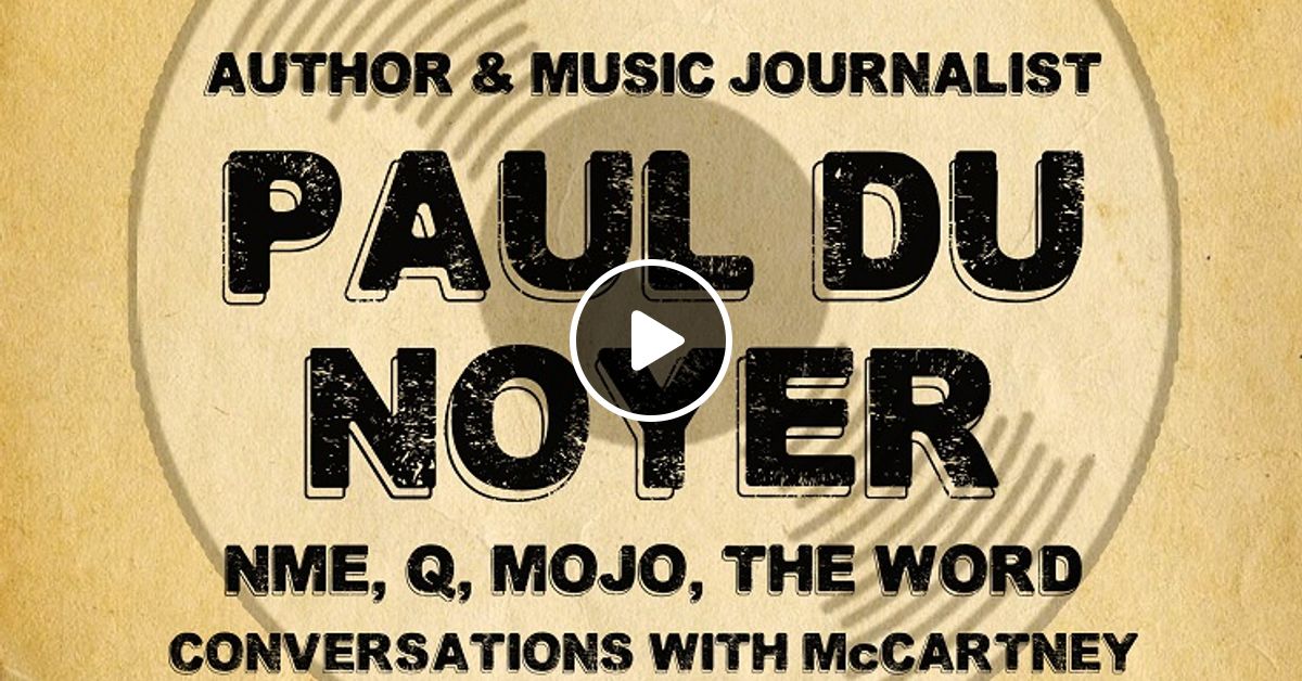Glossop Record Club An Evening With Paul Du Noyer May 2016 By