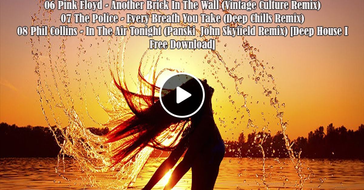 The Police Every Breath You Take Deep Chills Remix Download 52 Va Remix Chill 2018 By Manulova S Music Mixcloud