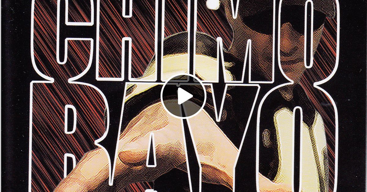 Chimo Bayo ‎ Génesis (2007) by Musica Discoteca Anos 90 Mixcloud