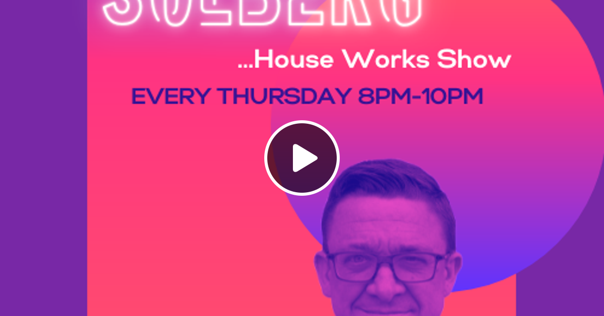 The House Work Show with Ben Solberg every Thursday from 8pm on PRLlive ...