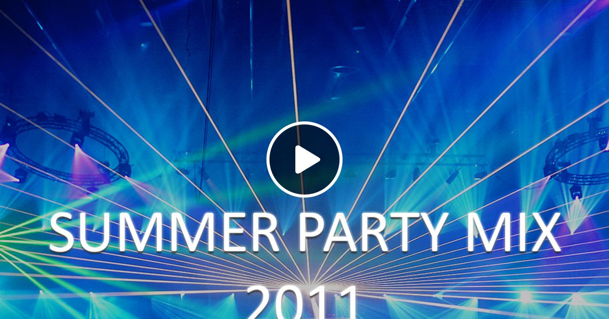 summer party mix 2011 mixed dj micho