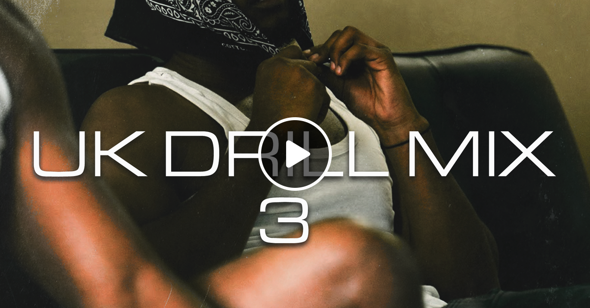 Uk Drill Mix 2021 3 Featuring Russ Millions K Trap M1llionz V9