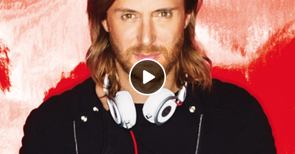 David Guetta MegaMix by Seamus Lathrop Mixcloud
