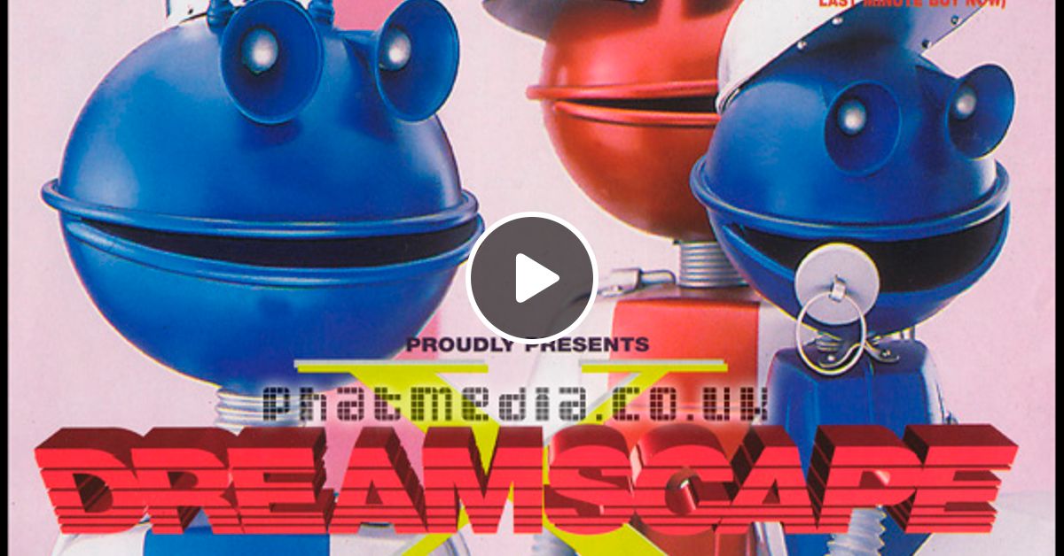 ESP 1994 Dreamscape X SLIPMATT Santuary MK by PhatMedia Mixcloud