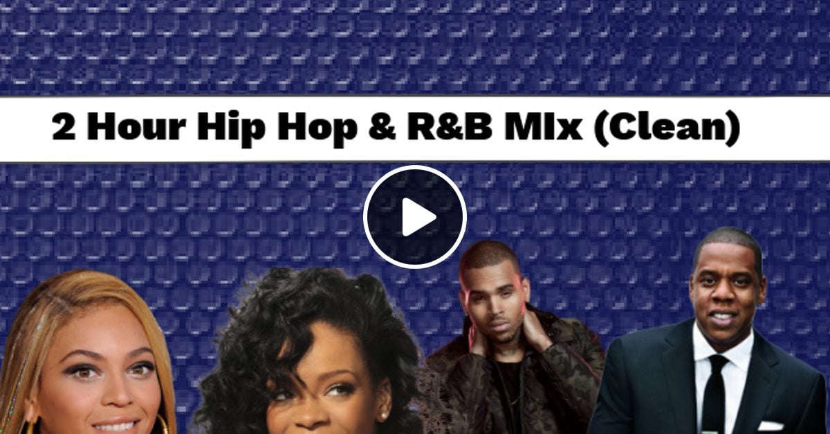 DJ Ragoza 2 Hour Hip Hop & R&B Mix (Clean) by DJ Ragoza/Team Ragoza