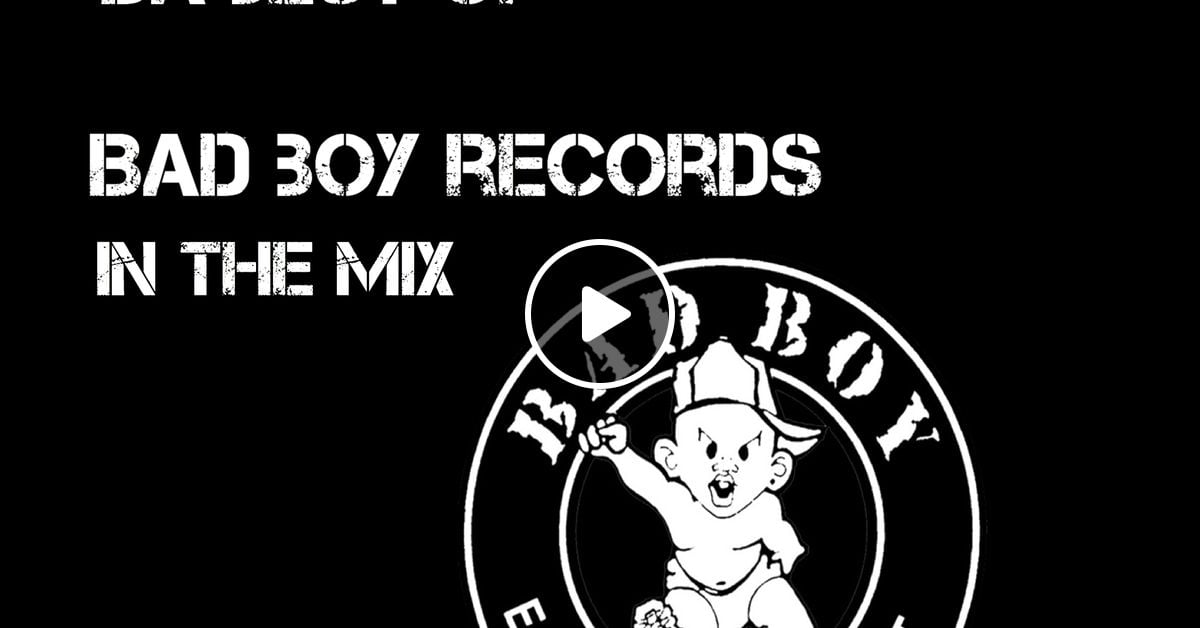 Best Of Badboy Records By Djsimplesimonuk Mixcloud
