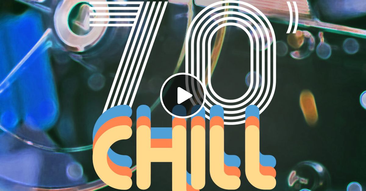 4MOOD 70's CHILL MIX by 99moods Mixcloud