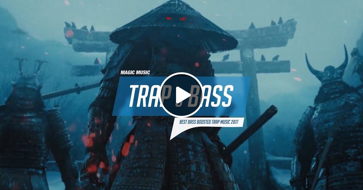 Trap Music 2017 Bass Boosted Best Trap Mix By Djsesion Com Livesets Mixcloud Chúc mừng bạn đã thêm playlist best trap remix bass boosted thành công. bass boosted best trap mix by djsesion