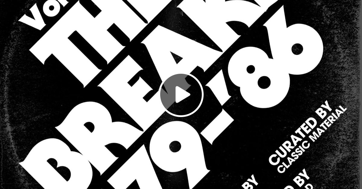 Classic Material x Wax Poetics 1 The Breaks of '7986 by Chris Read
