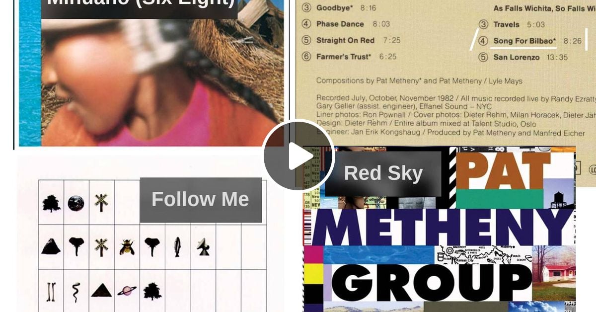 Pat Metheny Medley Vol 3 By Jody Musica Mixcloud