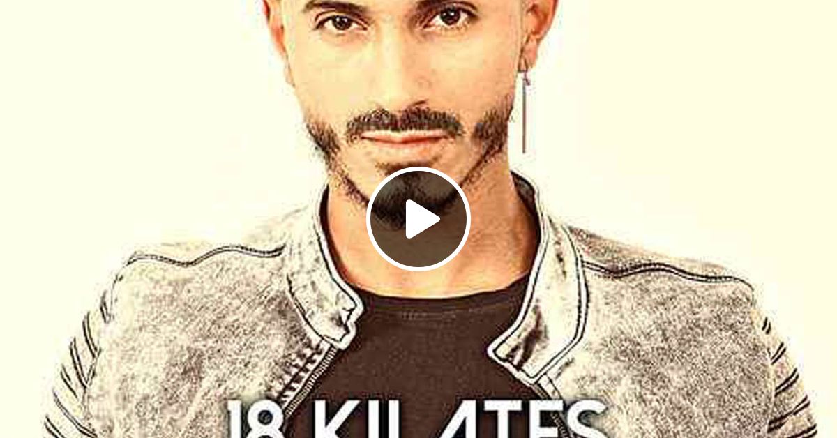 18 Kilates Megamix 2019 Temaikenes By Javii Gauto Mixcloud Écoutez des chansons intégrales de quizas si quizas no de 18 kilates sur votre téléphone, ordinateur et système audio personnel avec napster. 18 kilates megamix 2019 temaikenes